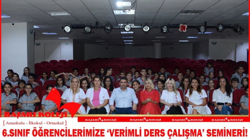 6.SINIF ÖĞRENCİLERİMİZE ‘VERİMLİ DERS ÇALIŞMA’ SEMİNERİ!