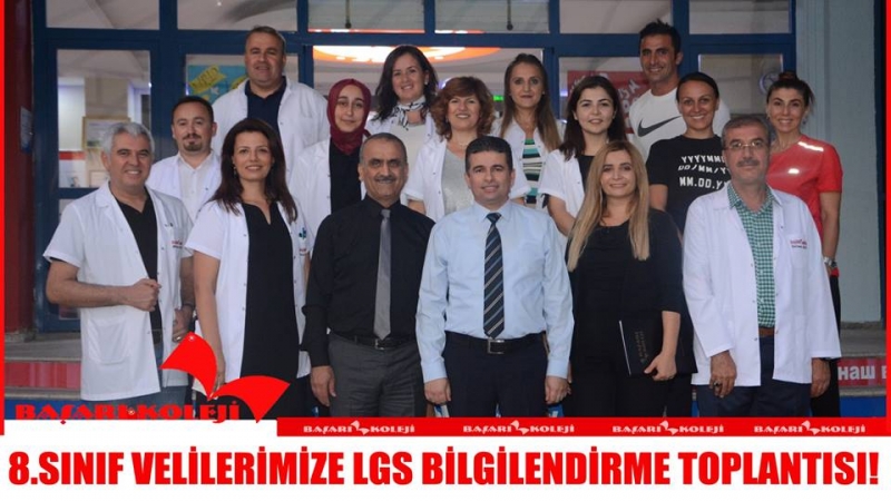 8.SINIF VELİLERİMİZE LGS BİLGİLENDİRME TOPLANTISI!