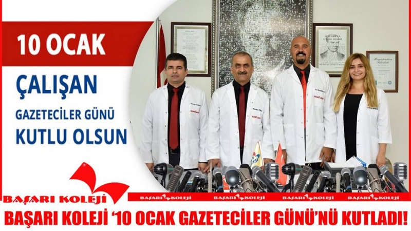 BAŞARI KOLEJİ BASIN MENSUPLARINI UNUTMADI!