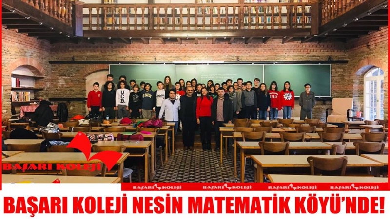 BAŞARI KOLEJİ NESİN MATEMATİK KÖYÜNDE!