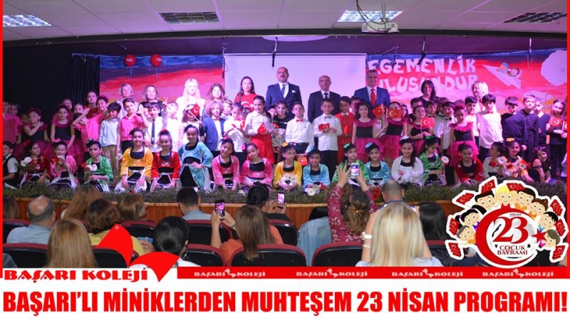 BAŞARI’LI MİNİKLERİN 23 NİSAN PROGRAMI!