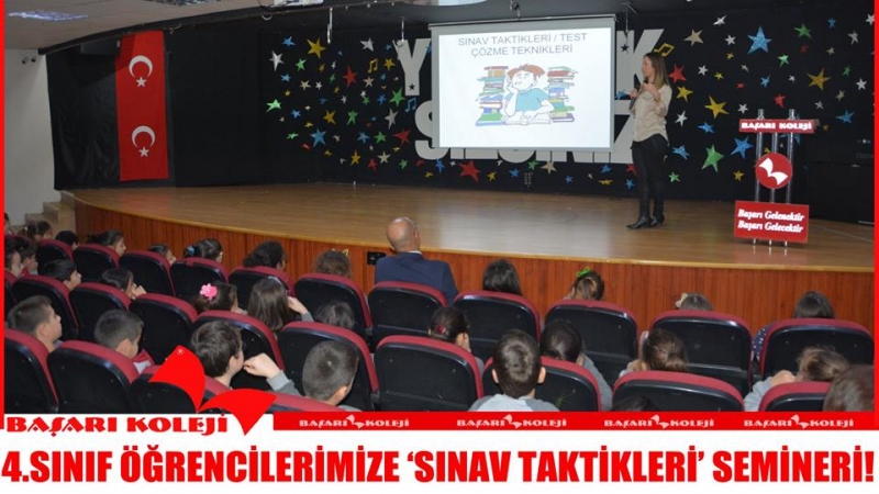 İLKOKUL 4.SINIF ÖĞRENCİLERİMİZE ‘SINAV TAKTİKLERİ’ SEMİNERİ!